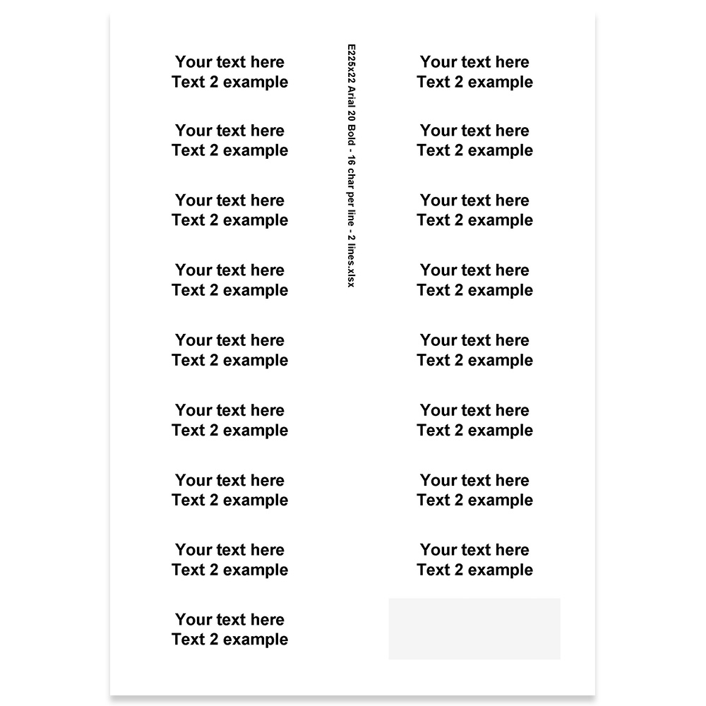 E225422 - 2 lines, Arial 20 max 2 x 16 characters